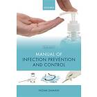 Nizam Damani: Manual of Infection Prevention and Control