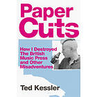 Ted Kessler: Paper Cuts