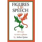 Arthur Quinn: Figures of Speech