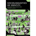 Tope Omoniyi, Goodith White: The Sociolinguistics of Identity