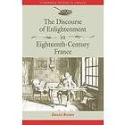 Daniel Brewer: The Discourse of Enlightenment in Eighteenth-Century France