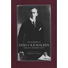 Ernest Forssgren, William C Carter: The Memoirs of Ernest A. Forssgren