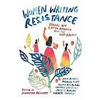 Jennifer Browdy: Women Writing Resistance