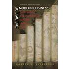 Mansel G Blackford: The Rise of Modern Business