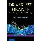 Hilary J Allen: Driverless Finance