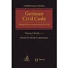 Gerhard Dannemann: German Civil Code Volume I