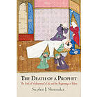 Stephen J Shoemaker: The Death of a Prophet