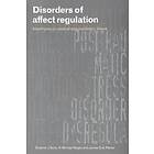 Graeme J Taylor: Disorders of Affect Regulation