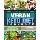 Daniel Halpin: The Essential Vegan Keto Diet Cookbook