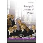 Bo Strath: Europe's Utopias of Peace