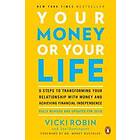 Vicki Robin, Joe Dominguez: Your Money Or Life