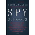 Daniel Golden: Spy Schools