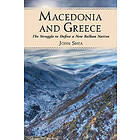 John Shea: Macedonia and Greece