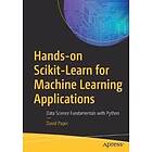 David Paper: Hands-on Scikit-Learn for Machine Learning Applications