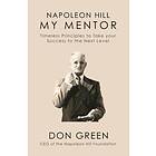 Don Green: Napoleon Hill My Mentor