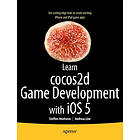 Steffen Itterheim, Andreas Lw: Learn cocos2d Game Development with iOS 5