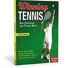 Rob Antoun: Winning Tennis Das Strategie- und Taktik-Buch