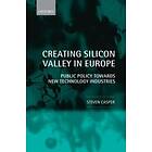 Steven Casper: Creating Silicon Valley in Europe