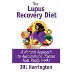 Jill Harrington: The Lupus Recovery Diet