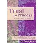 Linda Free-Gardiner: Trust the Process