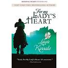 Laura Kinsale: For My Lady's Heart