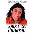 Charmaine Wilson: Spirit Children