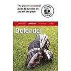 Paul Broadbent, Andy Allen: Master the Game: Defender