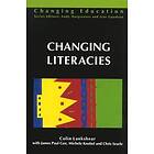 Colin Lankshear: CHANGING LITERACIES