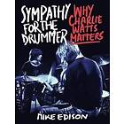 Mike Edison: Sympathy for the Drummer