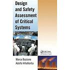 Marco Bozzano, Adolfo Villafiorita: Design and Safety Assessment of Critical Systems