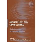 Samuli Schielke, Liza Debevec: Ordinary Lives and Grand Schemes