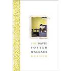 David Foster Wallace: David Foster Wallace Reader