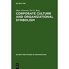 Mats Alvesson, Per O Berg: Corporate Culture and Organizational Symbolism