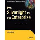 Ashish Ghoda: Pro Silverlight for Enterprise