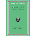 Sappho, Alcaeus: Greek Lyric: Volume I Sappho and Alcaeus