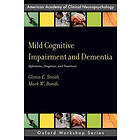 Glenn E Smith: Mild Cognitive Impairment and Dementia
