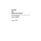 Arnold Perris: Music as Propaganda