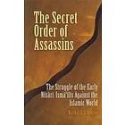 Marshall G S Hodgson: The Secret Order of Assassins