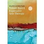 Sally Atkins, Melia Snyder: Nature-Based Expressive Arts Therapy