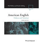 W Wolfram: American English Dialects and Variation 3e