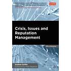 Andrew Griffin: Crisis, Issues and Reputation Management