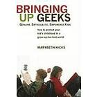 Marybeth Hicks: Bringing Up Geeks