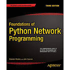 Brandon Rhodes, John Goerzen: Foundations of Python Network Programming