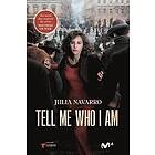 Julia Navarro: Tell Me Who I Am
