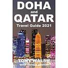 Ibn Al Hamra: DOHA and QATAR TRAVEL GUIDE BOOK