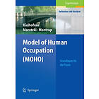 Gary Kielhofner, Ulrike Marotzki, Christiane Mentrup: Model of Human Occupation (MOHO)