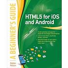 Robin Nixon: HTML5 for iOS and Android: A Beginner's Guide