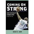 Susan K Cahn: Coming On Strong