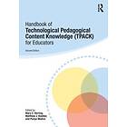 Mary C Herring, Matthew J Koehler, Punya Mishra: Handbook of Technological Pedagogical Content Knowledge (TPACK) for Educators