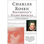 Charles Rosen: Beethoven's Piano Sonatas